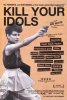 Kill_Your_Idols_theatrical_poster.jpg